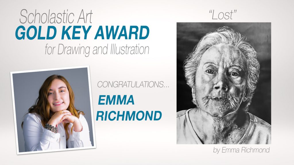 Emma Richmond won the Gold Key Award for her outstanding drawing and illustration talent at the Scholastic Art competition.