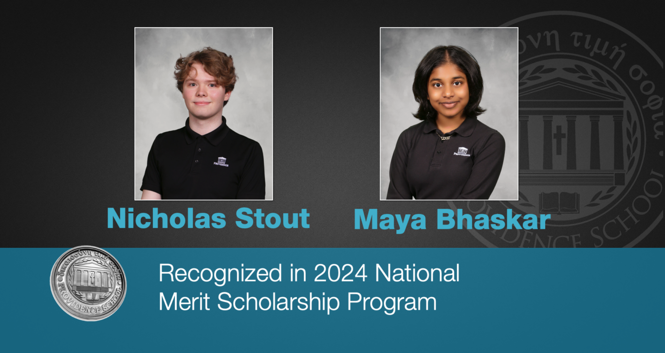 Students Nicholas Stout and Maya Brashkar recognized in the 2020 National Merit Scholarship Program.
