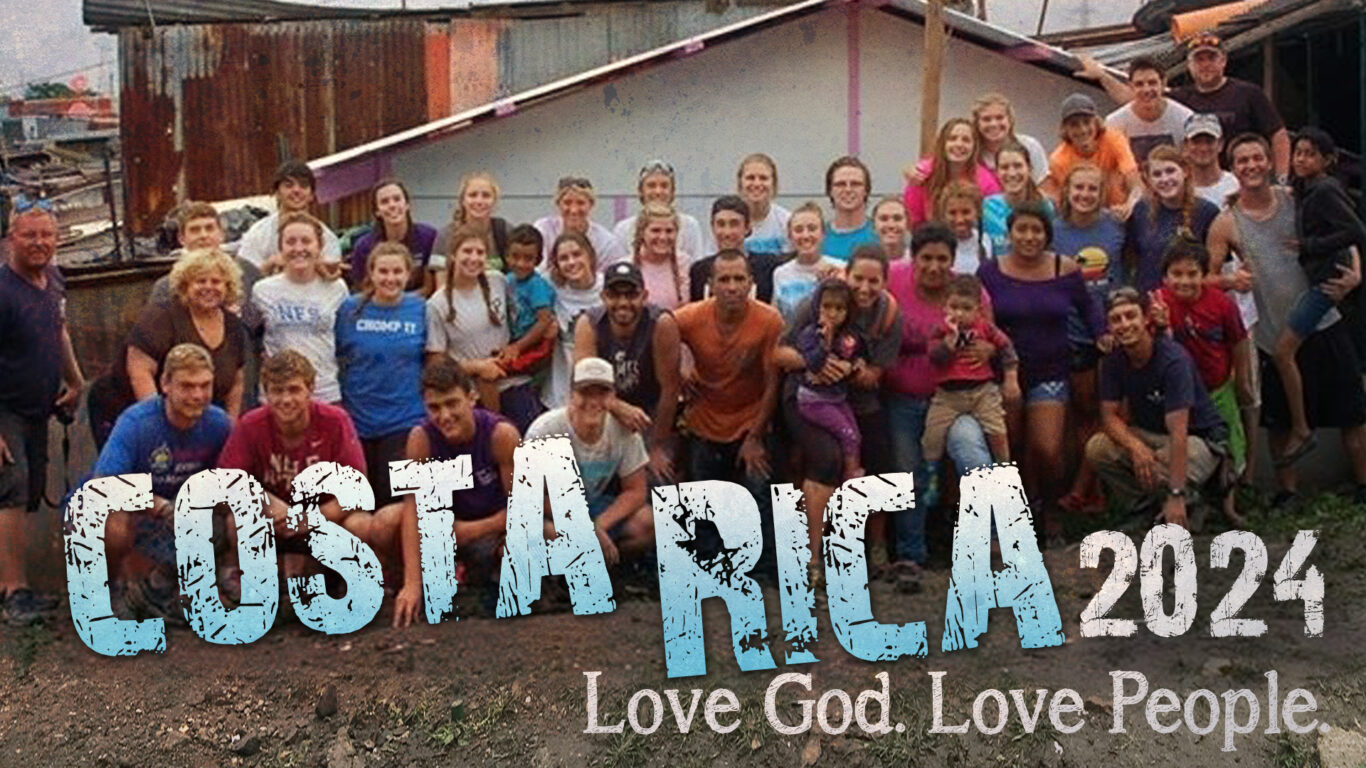 Costa Rica 2024 Missions: Love God, Love People!